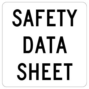 SIGN | SAFETY DATA SHEET W100mm x H100mm