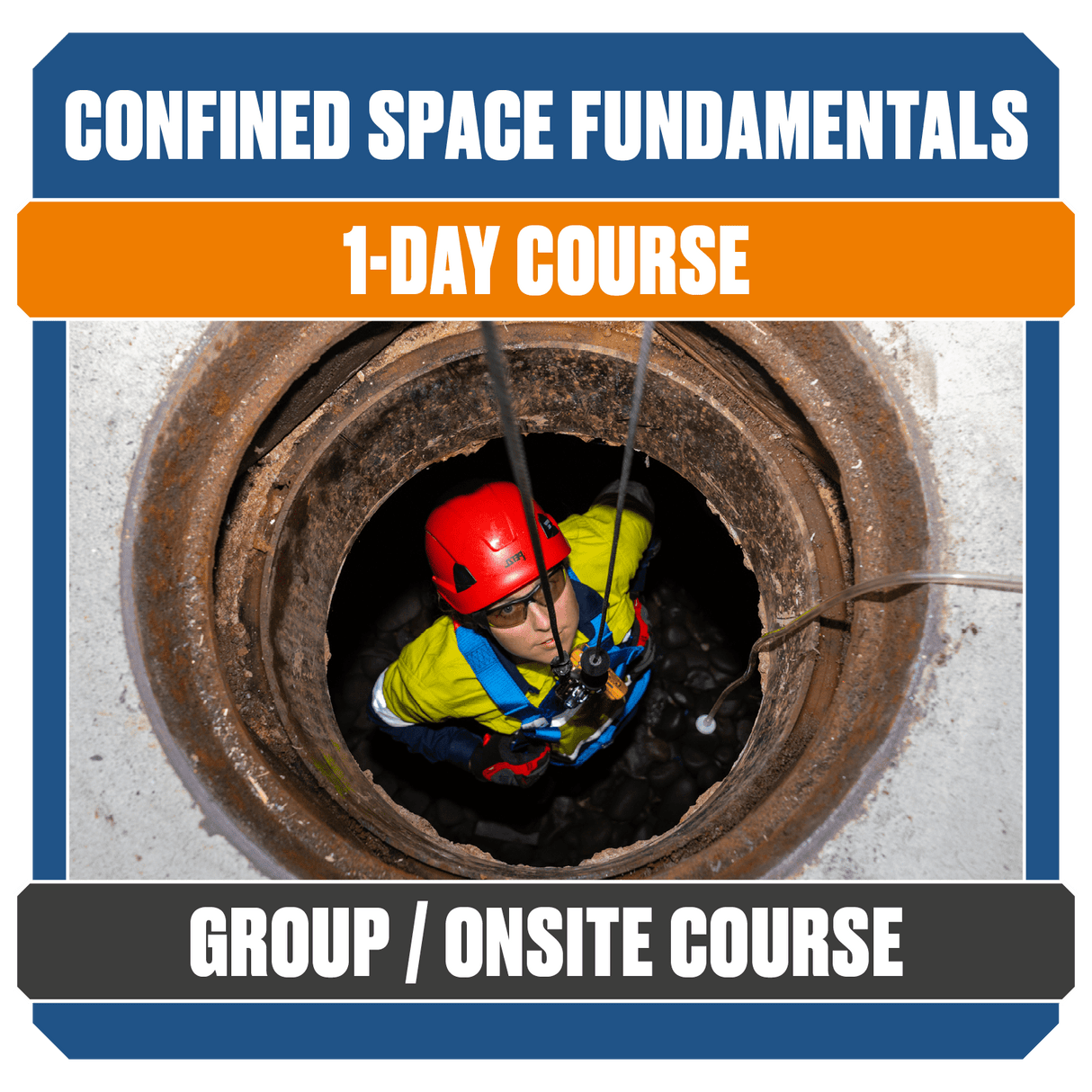 Training Confined Space - Fundamentals 18426 (Group Course)