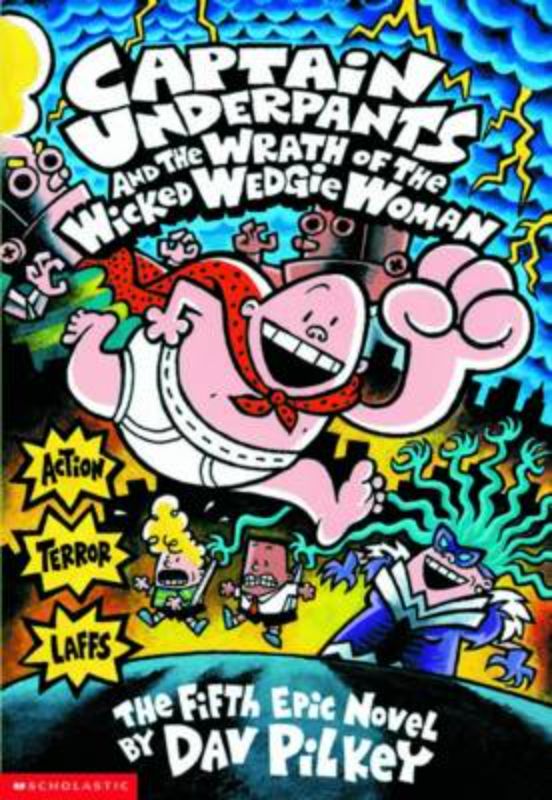 Captain Underpants faces off against the mischievous Wedgie Woman in this hilarious children's novel for ages 7-10.