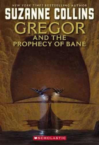 Underland Chronicles: #2 Gregor and the Prophecy of Bane