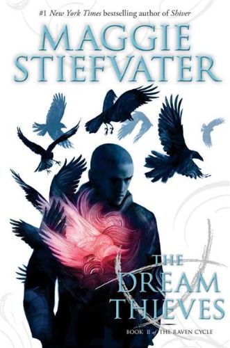 Hardback edition of 'The Dream Thieves', the second book in The Raven Cycle, featuring fantasy, dreams, and adventure.