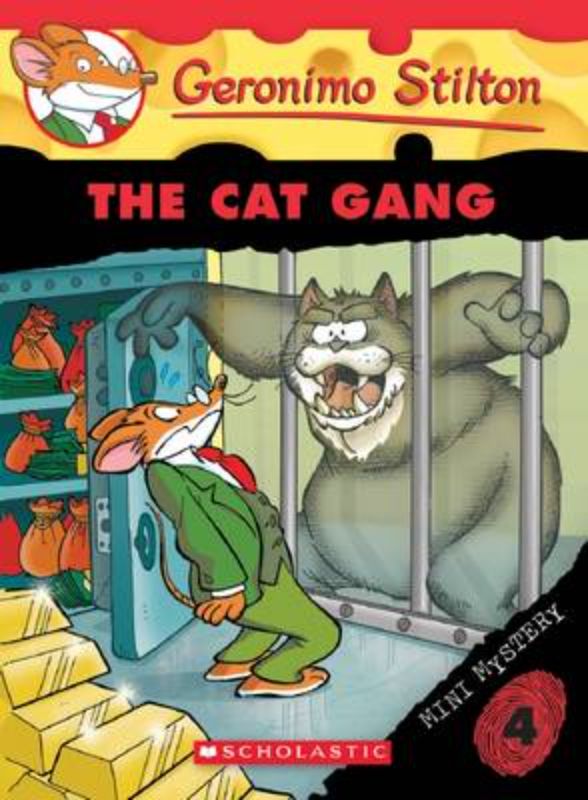 The Cat Gang (Geronimo Stilton Mini Mystery #4)