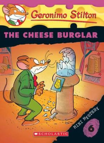 Cover of 'The Cheese Burglar' featuring Geronimo Stilton solving a cheese-themed mystery with friends.