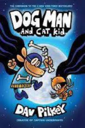Hardcover graphic novel featuring Dog Man and Cat Kid on a thrilling adventure to solve a mystery with humor and heart.