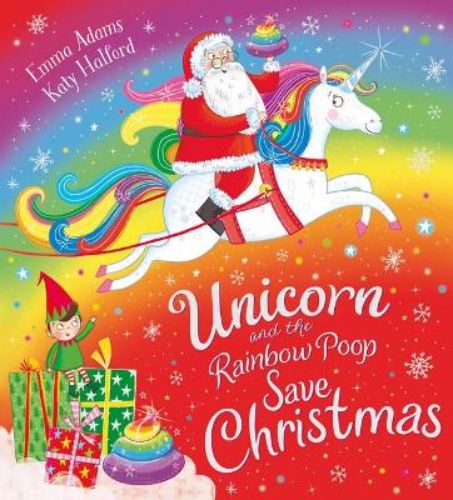 Festive hardback book featuring a unicorn on a Christmas adventure with elves and magical rainbow poop.