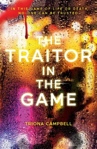 The Traitor in the Game (A Game of Life or Death #2)