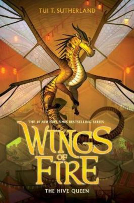 The Hive Queen hardcover book cover featuring majestic dragons, adventure themes, and vibrant fantasy artwork.