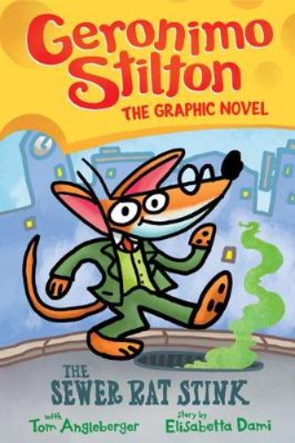 Geronimo Stilton's 'The Sewer Rat Stink' hardcover graphic novel featuring vibrant illustrations and an adventurous mystery.