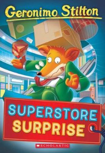 Geronimo Stilton #76: Superstore Surprise, a children's paperback featuring adventure and mystery in a chaotic superstore grand opening.