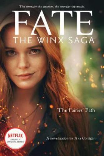 Cover of 'Fate: The Winx Saga', featuring five magical teens from Alfea International School, embarking on an adventure.