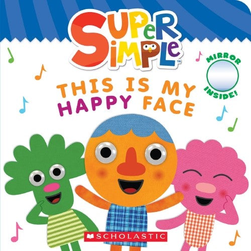 This Is My Happy Face (Super Simple)