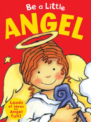 Activity book 'Be a Little Angel' with crafts, recipes, and games to spark creativity in kids aged 3 and up.