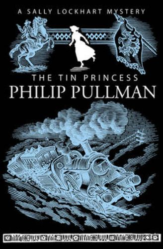 The Tin Princess paperback by Philip Pullman, a thrilling Victorian adventure featuring love, danger, and secrets.