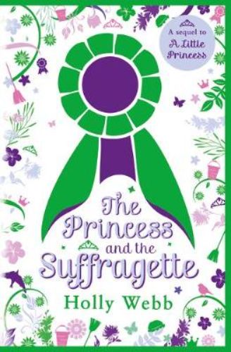 Cover of 'The Princess and the Suffragette', a hardback novel featuring Lottie’s journey of empowerment and friendship.