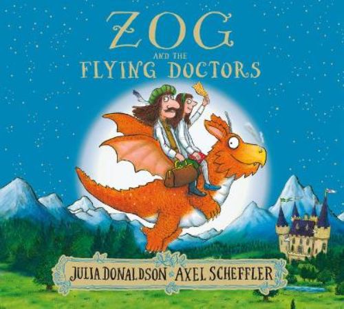 Illustrated paperback of 'Zog and the Flying Doctors', featuring Princess Pearl and Zog on whimsical adventures helping others.