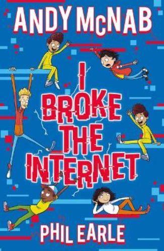 Paperback book 'I Broke the Internet' featuring Danny's viral fame adventure and themes of friendship and bravery.