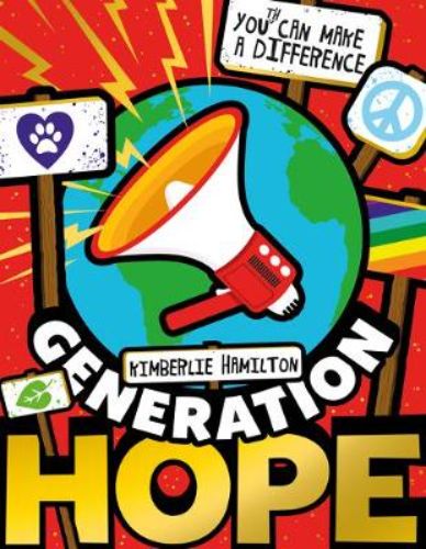 Cover of 'Generation Hope' book featuring young activists and themes of global change and social justice.