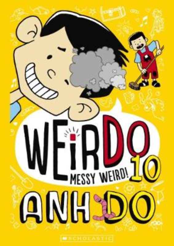 'Messy Weird! (Weirdo #10)': A humorous chapter book about the Do family's chaotic house cleaning adventures.