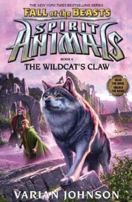 Wildcat's Claw (Spirit Animals Fall of the Beasts #6)