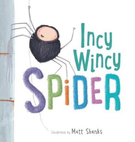 Hardback picture book 'Incy Wincy Spider' features vibrant illustrations and an engaging rendition of a beloved nursery rhyme.