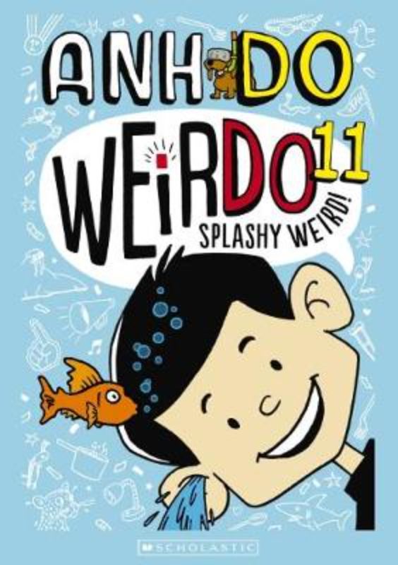 Weir faces swimming carnival challenges in 'Splashy Weird! (Weirdo #11)', a funny chapter book for kids aged 7-12.