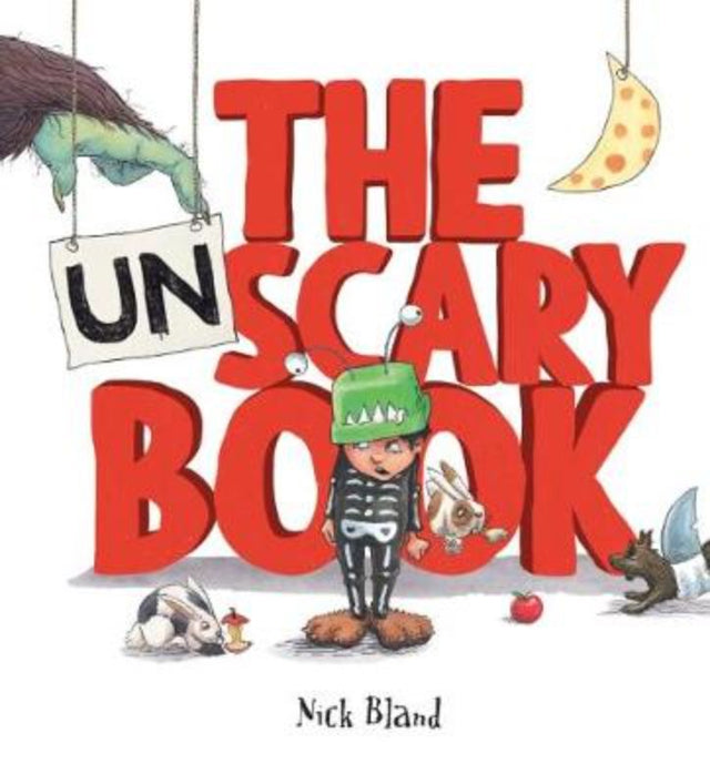 The Unscary Book: A whimsical hardback picture book for young kids, filled with humor and delightful illustrations.