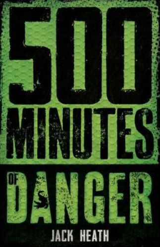 500 Minutes of Danger book cover featuring ten thrilling stories of kids escaping perilous situations in a suspenseful countdown.