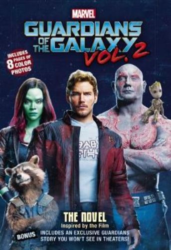 Marvel Guardians of the Galaxy Vol. 2: Movie Novel