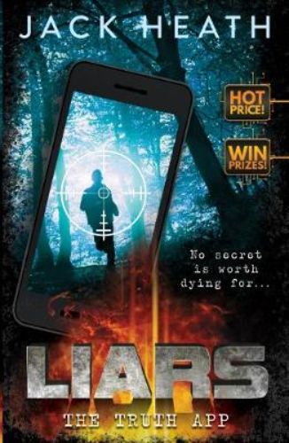 Cover of The Truth App, a thrilling YA novel about a controversial truth-telling app and its teenage creator's perilous fame.