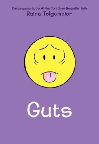 Cover of Raina Telgemeier's graphic novel 'Guts', showcasing vibrant illustrations and themes of childhood challenges.