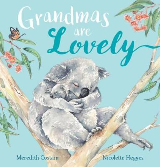 Hardcover picture book 'Grandmas Are Lovely' celebrates the bond between grandmothers and grandchildren with charming illustrations.