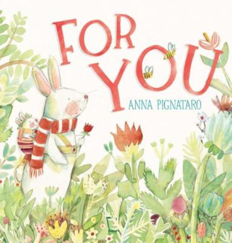 Hardback picture book 'For You', featuring 24 vibrant pages that celebrate love and imagination for children.