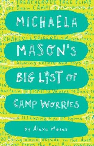 Michaela Mason's Big List of Camp Worries: a children's book addressing summer camp anxieties and fears with engaging storytelling.