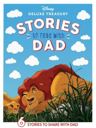 Stories to Read with Dad (Disney: Deluxe Treasury)