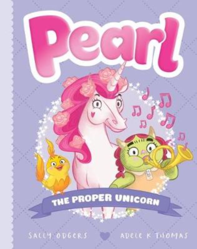 Cover of 'The Proper Unicorn (Pearl #3)', featuring Pearl, Olive, and Prince Percy in a magical adventure against gobble-uns.