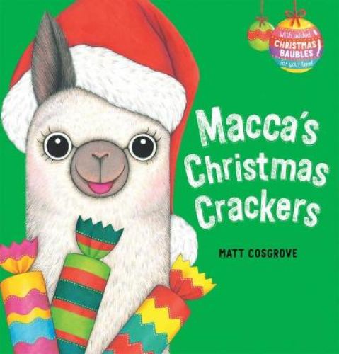 Macca's Christmas Crackers, a heartwarming children's book about creativity and friendship during the festive season.