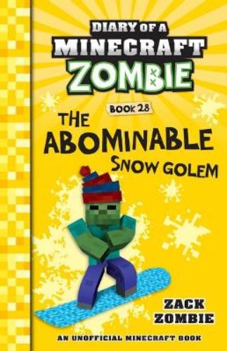 Cover of 'Diary of a Minecraft Zombie #28' featuring Zombie on a snowy peak, ready for a scare-boarding adventure.