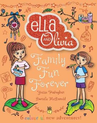 Illustrated hardback book featuring Ella and Olivia, two sisters, in six adventures celebrating family fun and bonding.