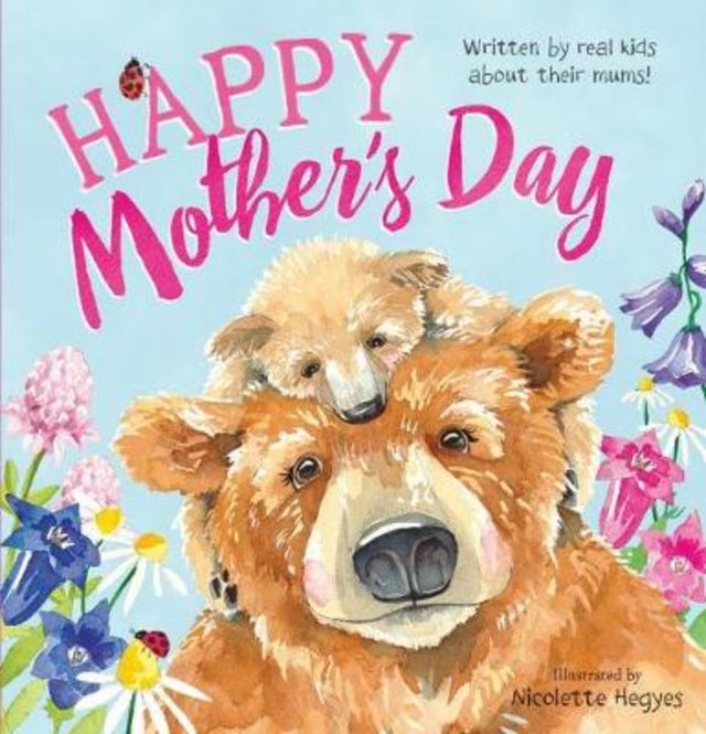 Heartwarming hardback picture book celebrating mother's love with children's genuine expressions and beautiful illustrations.