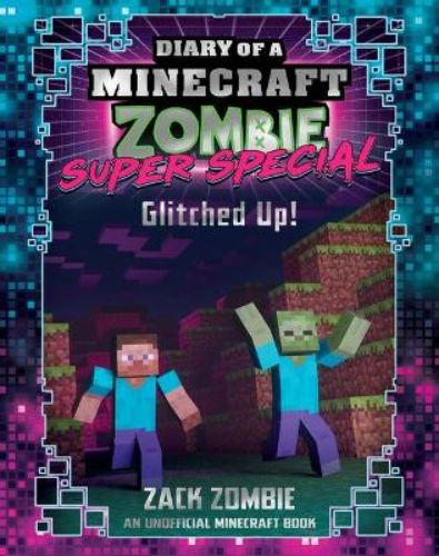 Cover of 'The Diary of a Minecraft Zombie' featuring Zack Zombie, a humorous character in a pixelated Minecraft world.