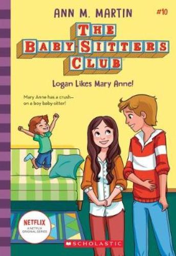 Cover of The Baby-Sitters Club #10, featuring Logan and Mary Anne amidst a colorful backdrop, showcasing friendship and young love.