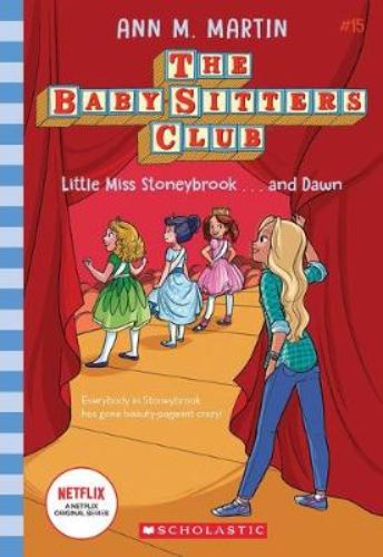 Baby-sitters Club #15 features Dawn helping Margo prepare for the quirky Little Miss Stoneybrook contest with humor and teamwork.