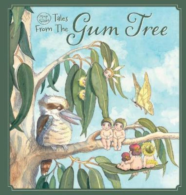 Hardback picture book 'Tales from the Gum Tree' features Snugglepot and Cuddlepie's enchanting Australian adventures.