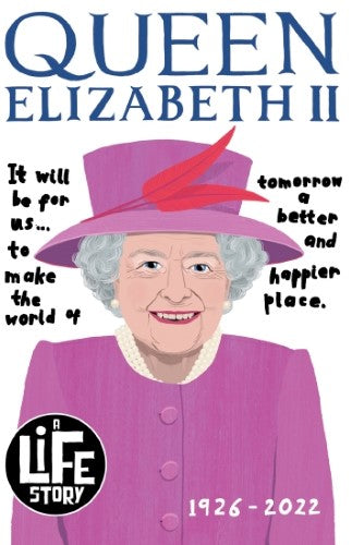 A Life Story: Queen Elizabeth II