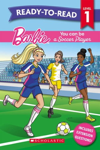 Barbie: You Can Be a Soccer Player - Ready-to-Read Level 1 (Mattel)