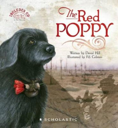 Illustrated hardcover book 'The Red Poppy + CD' tells Jim McLeod's poignant World War I story of bravery and friendship.