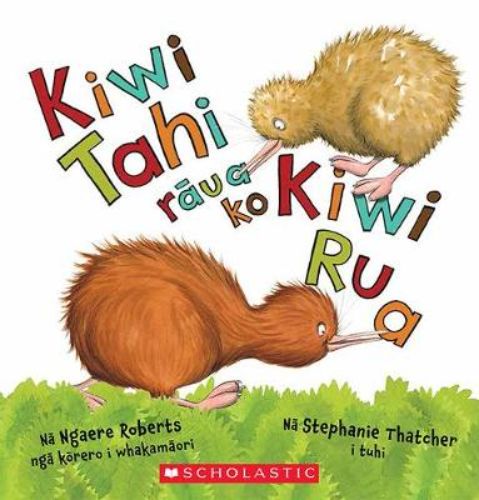 Children's book featuring Kiwi One and Two's playful adventures in Te Reo M?ori, promoting New Zealand's rich culture.