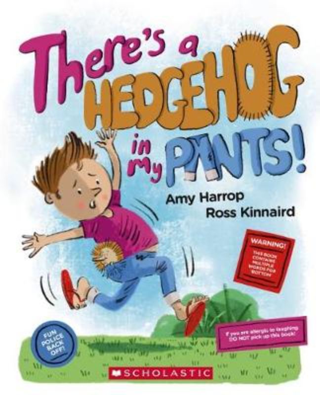 Whimsical children's book 'There's a Hedgehog in My Pants' showcases a boy's fun adventure with a cheeky hedgehog.