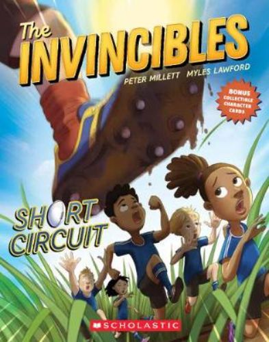 The Invincibles #2: Short Circuit book cover featuring adventurous young heroes facing challenges in a wild landscape.