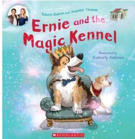 Cover of 'Ernie and the Magic Kennel,' a vibrant children's book featuring Ernie and playful dogs embarking on magical adventures.